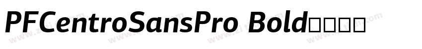 PFCentroSansPro Bold字体转换
